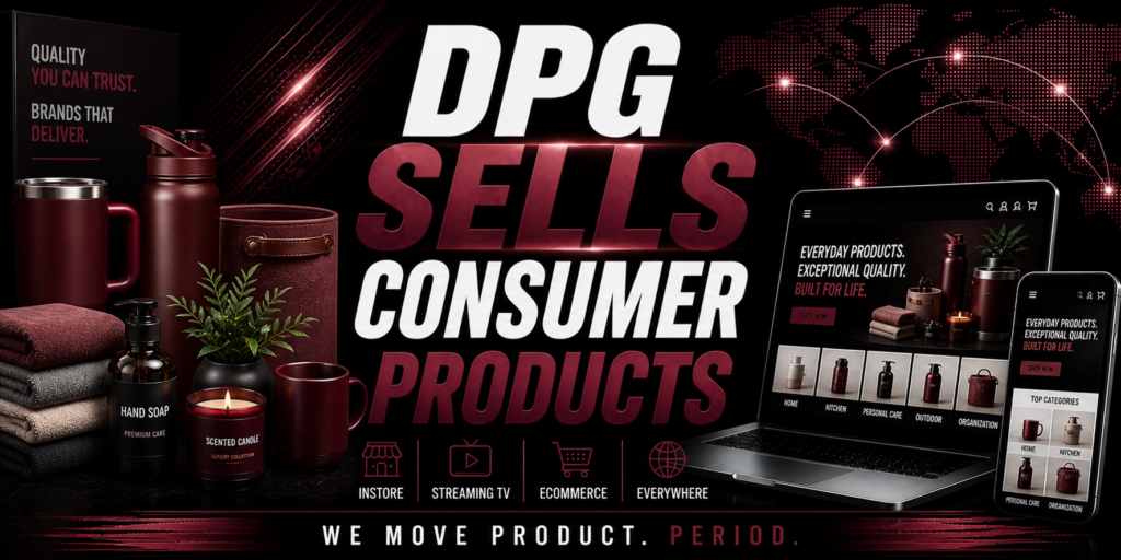 DPG Distribution graphic with the headline DPG Sells Consumer Products, displaying headphones and smart home electronics with retail service icons for instore, streaming TV, ecommerce, and everywhere placement.