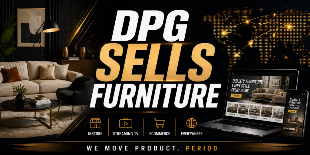 DPG Distribution graphic with the headline DPG Sells Furniture, displaying a modern living room setup with retail service icons for instore, streaming TV, ecommerce, and everywhere placement.